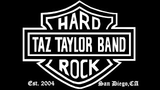 Taz Taylor Band  Tearing it up in Hollywood [upl. by Nazler]