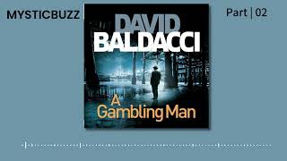 Audiobook Excerpt A Gambling Man An Archer Novel book 2  David Baldacci  Part 02 [upl. by Gehlbach]