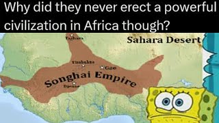 Africa never had Powerful Civilizations [upl. by Schiro]