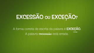 excessão ou exceção  Como se escreve [upl. by Ytsanyd]