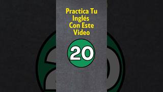 Practica Tu Inglés 20 [upl. by Ut]