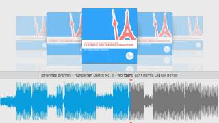 Johannes Brahms  Hungarian Dance No 5  Wolfgang Lohr Remix Digital Bonus [upl. by Ellehcor990]