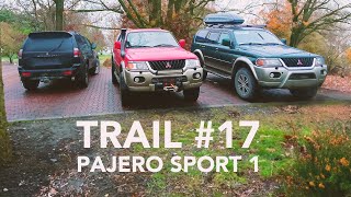 17 • Mitsubishi Pajero Sport 1 • 30 V6 • Off Road Trails • Śladem Wierzb 90 [upl. by Hildagard]