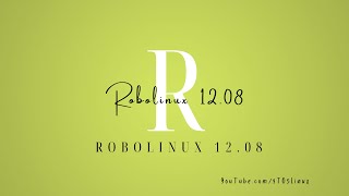 Getting Started With Robolinux 1208 [upl. by Avek]