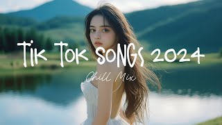 Tiktok viral songs 🍧 Trending tiktok songs  Viral hits 2024 [upl. by Arihsaj455]