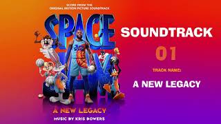 Space Jam A New Legacy Soundtrack  A New Legacy by Kris Bowers [upl. by Eelitan845]