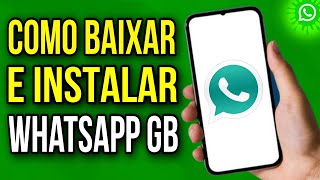 COMO BAIXAR E INSTALAR O WHATSAPP GB COM NOVAS FUNÇÕES E REAÇÕES ATUALIZADO [upl. by Lawrenson613]