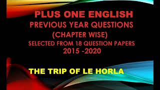 The Trip of Le Horla  Plus One English  Previous Year Questions [upl. by Yrgoerg]