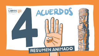 LOS 4 ACUERDOS de Miguel Ruiz  Resumen Animado [upl. by Gnet]