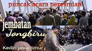 puncak acara peresmian jembatan jongbiru kediri jawa timur [upl. by Inihor]