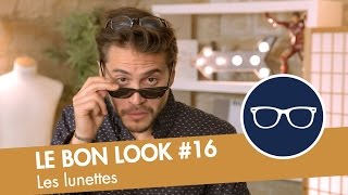 Le guide ultime des LUNETTES Le Bon Look [upl. by Natividad878]