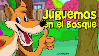 JUGUEMOS EN EL BOSQUE Canciones Infantiles [upl. by Danila]