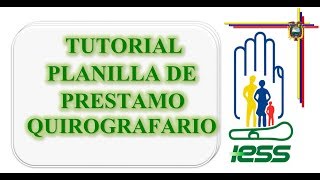 Planillas de préstamo quirografario IESSEcuador [upl. by Vanni]