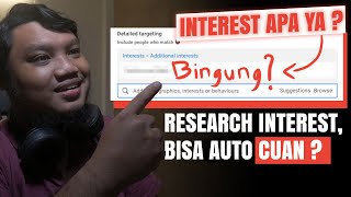 🔥Interest paling bagus itu gak ada ini cara research interest ❗️  FacebookAdsAntiDukunSeries23 [upl. by Sualocin]