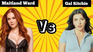 Maitland Ward versus Gal Ritchie  A short comparison between Actresses Maitland ward amp Gal Ritchie [upl. by Otero]