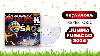 REPERTÓRIO 2024 JUNINA FURACÃO [upl. by Tankoos]