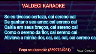 Cai SerenoDipaulo e Paulinokaraoke [upl. by Alik484]