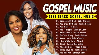 Goodness Of God 🙏 Top 50 Gospel Music Of All Time 🙏 CeCe Winans Tasha Cobbs Jekalyn Carr [upl. by Leesa]