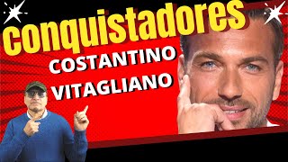 Costantino Vitagliano il conquistadores [upl. by Elhsa]