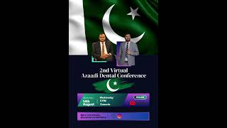 2nd Virtual Azaadi Dental Conference 2024 Promo [upl. by Gottwald]