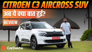 Citroen C3 Aircross SUV Review Buy only if… [upl. by Anirba]