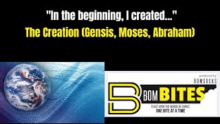 BOMBITES Episode 459  The Creation [upl. by Epstein]