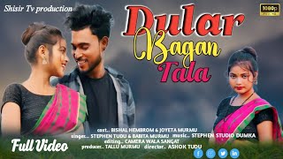 Santali Video Full HD  Dular Bagan Tala Santali video  Bishal Hembrom amp Joyeta  New santali video [upl. by Ihsir]