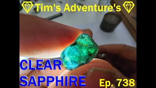 BEAUTIFUL CLEAR SAPPHIRES💎  💎Tims Adventures💎⛏️ Ep 738 [upl. by Ching668]