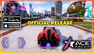 Ace Racer Gameplay Android iOS  Official Release [upl. by Garwood]