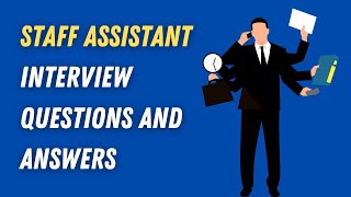 Staff Assistant Interview Questions And Answers [upl. by Adev478]