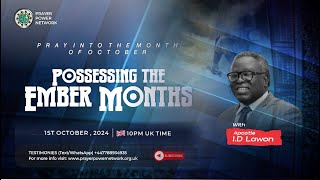 Praying into October  Possessing the Ember Months  Grand Finale  Apostle ID Lawon [upl. by Molli]