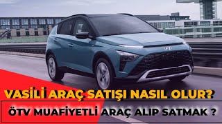 � Engelli Raporu İle Vasili Araç Alım SatımÖtv Muafiyetli Araç alım süreçleri  ötv edizburak [upl. by Giule495]