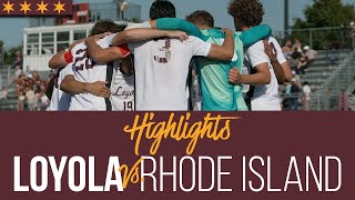 Loyola vs Rhode Island  Cinematic Highlights [upl. by Bonis275]