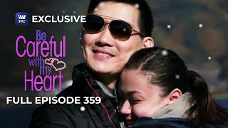 Full Episode 359  Be Careful With My Heart [upl. by Hibben]