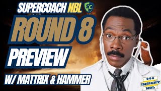 NBL Supercoach  Round 8 Preview  Paging Dr Doolittle [upl. by Kenlay558]