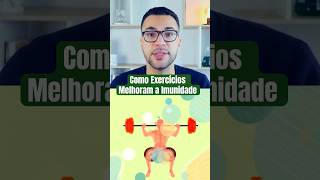 Como EXERCÍCIOS FÍSICOS Melhoram a IMUNIDADE [upl. by Cacie]