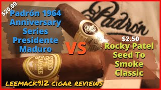 Padron 1964 Anniversary Series Presidente vs Rocky Patel Seed To Smoke  leemack912 Cigar S10 E08 [upl. by Madid]