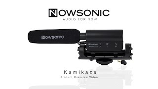 NOWSONIC Kamikaze  Shotgun Microphone for Cameras  Product Video [upl. by Bahr]