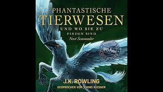 Phantastische Tierwesen und wo sie zu finden sind  Harry Potter Hogwarts Schulbücher [upl. by Klingel]