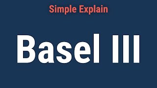 What Is Basel III [upl. by Nohs]