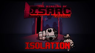 ISOLATION  Binding of Isaac Epiphany  Tarnished Cain Official Trailer [upl. by Sualokin]