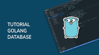 Tutorial Go  01 Integrasi Database Mysql Connection pada Golang [upl. by Muhcon]