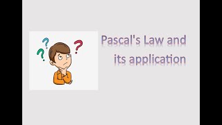 Pascals Law and its Application in Hydraulics [upl. by Sucramd]