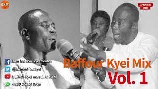 Baffour Kyei Mensah Mix  Vol 1 2018  compilation [upl. by Vic]