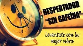 ⏰ DESPERTADOR binaural super POTENTE 🎧 Estimula el despertar sin necesidad de café [upl. by Obadiah863]