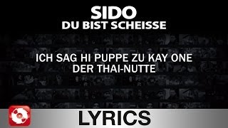 SIDO  DU BIST SCHEISSE  AGGROTV LYRICS KARAOKE OFFICIAL VERSION [upl. by Trebla]