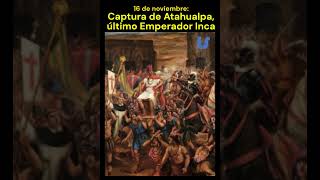 Captura de Atahualpa el último Emperador Inca shorts historiacultural culturageneral [upl. by Leahey]