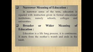 Distinction between narrow and broader meaning of educationclass11th [upl. by Haase]