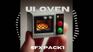 UI OVEN SFX PACK1 [upl. by Riffle419]