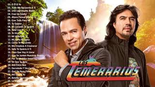 LOS TEMERARIOS 30 GRANDES CANCIONES  LO MEJOR DE TEMERARIOS [upl. by Calhoun]